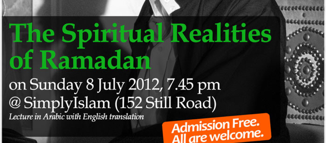 Event Review: Spiritual Realities of Ramadan with Habib Kadhim al-Saqqaf