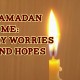 Ramadan and Me: My worries & hopes