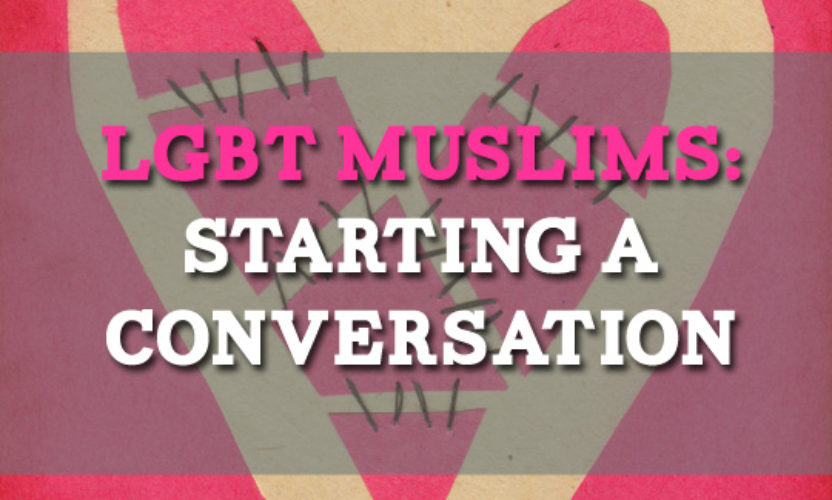 LGBT Muslims: Starting a Conversation