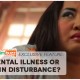Mental Illness or Jinn Disturbance?