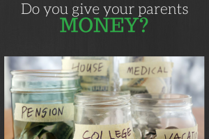 Do You Give Your Parents Money?